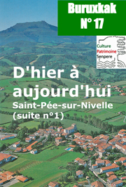 Page de couverture du Buruxkak n° 17 - D'hier à aujourd'hui Saint-Pée-sur-Nivelle (suite n°1)
